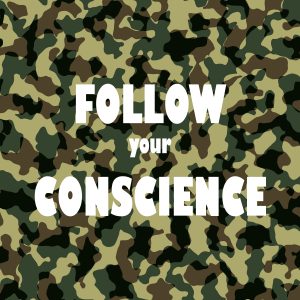 Military Follow Your Conscience