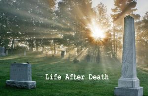 Rich Life after death