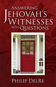Answering Jehovah's Witnesses with Questions