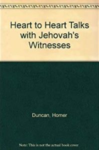 Heart to Heart Talks with Jehovah's Witnesses